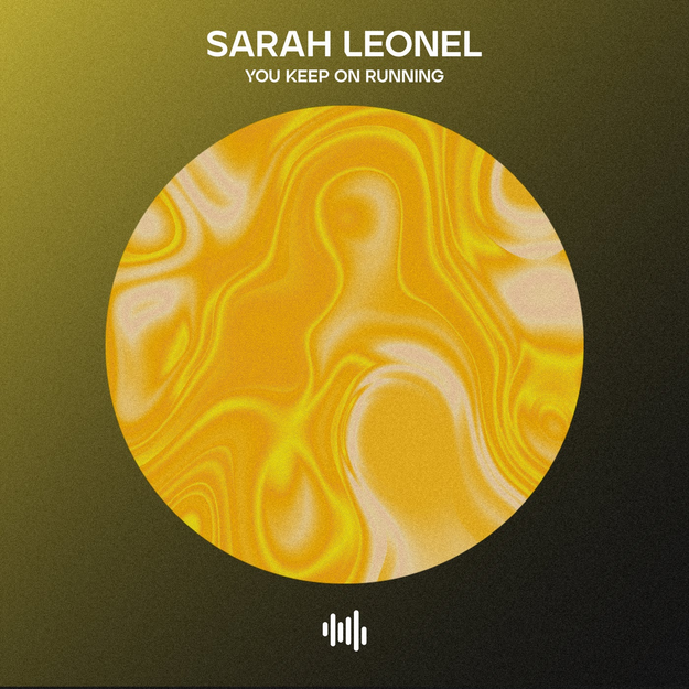 sara leonel You Keep on Running